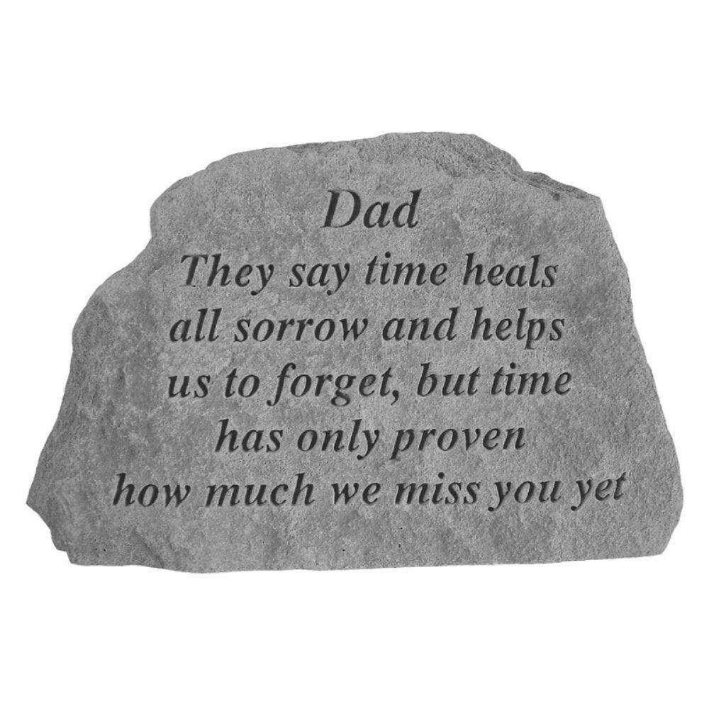 Kay Berry Dad They Say Time Heals Memorial Stone - Choice Stores